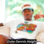 duke dennis height